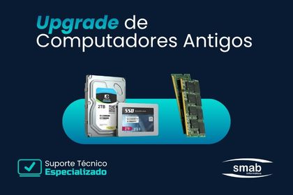 Upgrade de Computador Antigo: Como Dar Vida Nova à Sua Máquina sem Gastar Muito