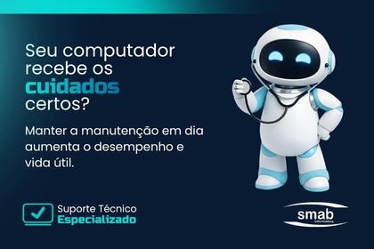 Seu computador recebe os cuidados certos - Manter a manutenção em dia aumenta o desempenho e a vida útil.