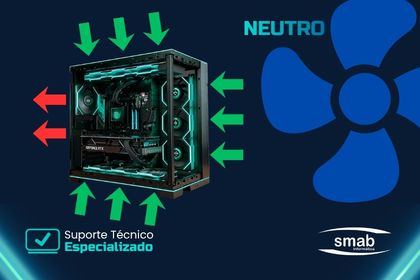 Pressão Positiva, Negativa ou Neutra: Qual a Melhor Configuração de Cooler para PC Gamer?
